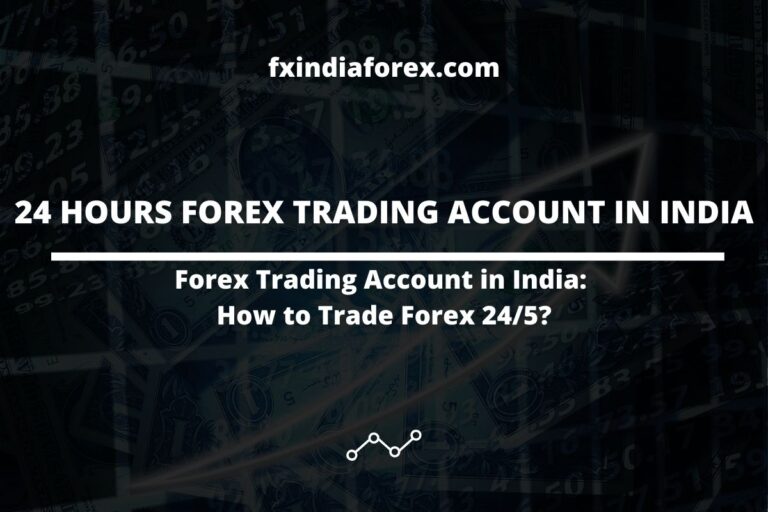 cover photo of the post 24 hours forex trading account in india