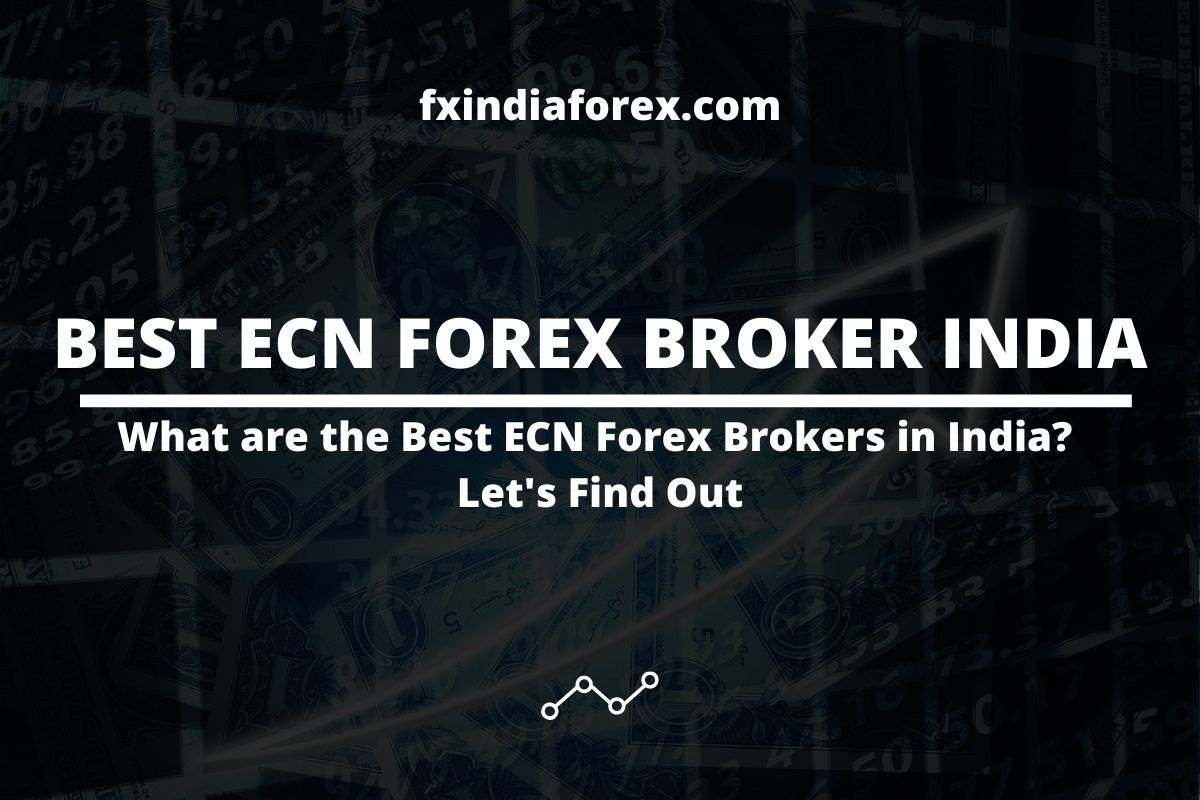 cover photo of the post best ecn forex broker india