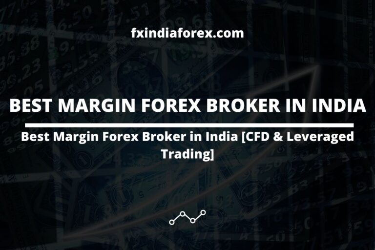 cover photo of the post best margin forex broker in india