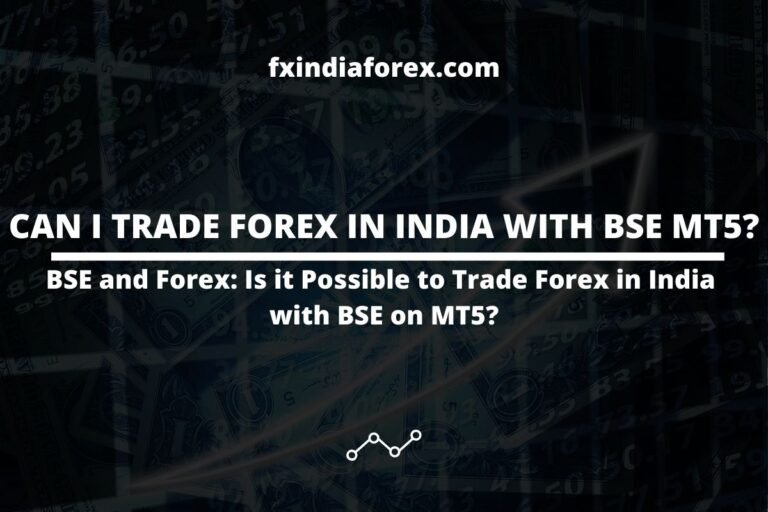 cover photo of the post can i trade forex in india with bse mt5