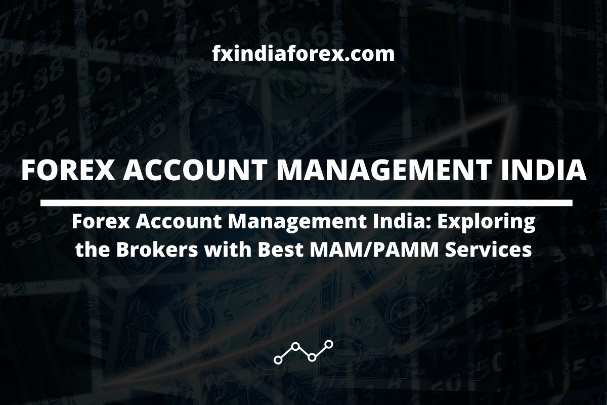 cover photo of the post forex account management india