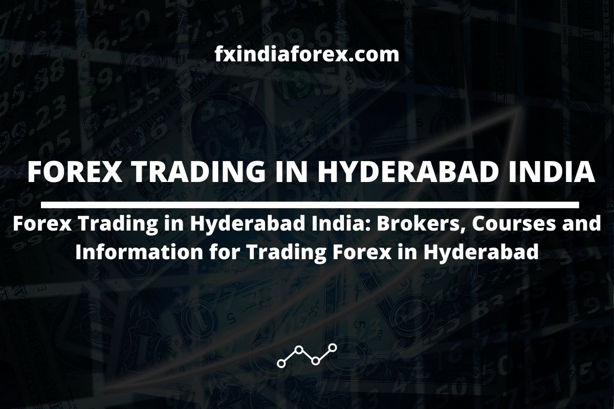 cover photo of the post forex trading in hyderabad india