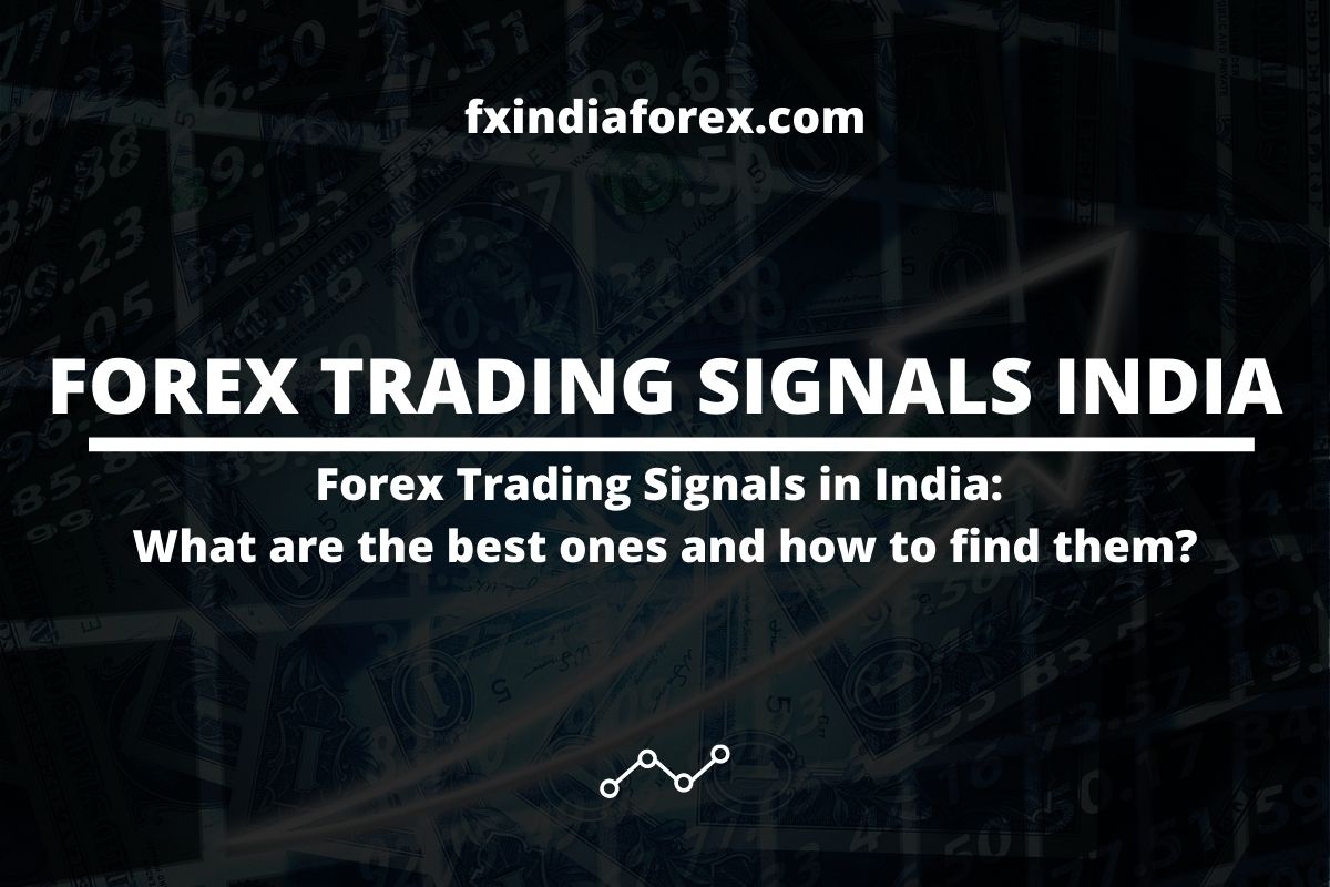 cover photo of the post forex trading signals india