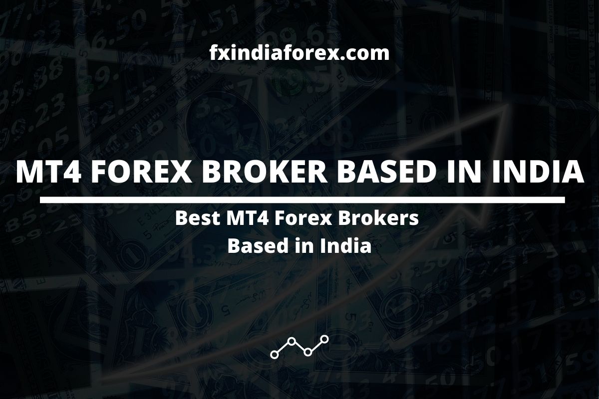 cover photo of the post mt4 forex broker based in india